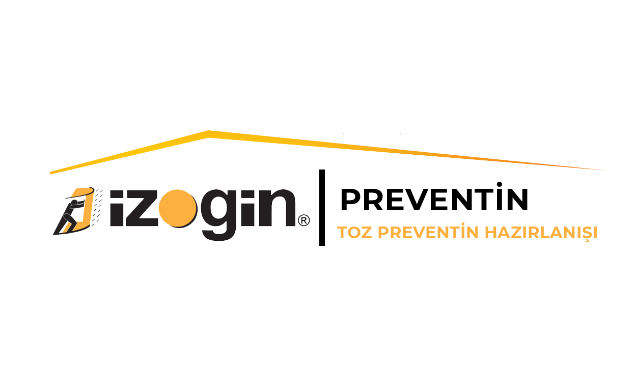 Toz Preventin Hazırlanışı