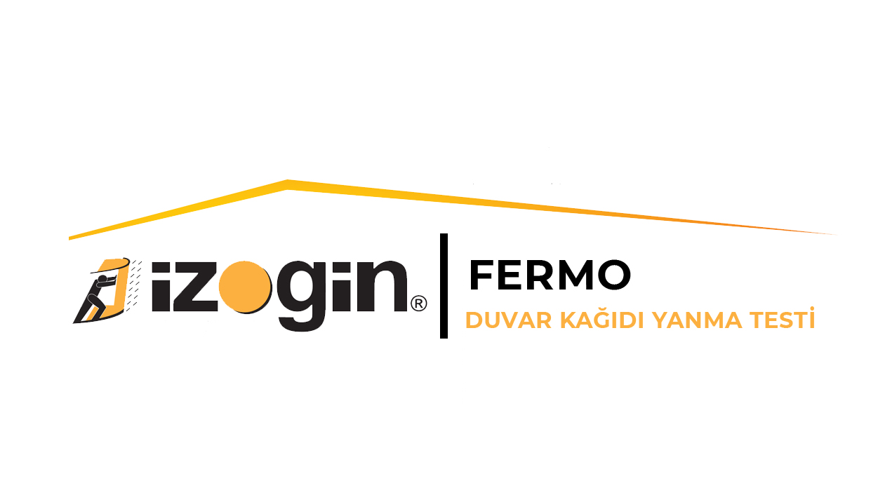 Fermo Duvar Kağıdı Yanmazlık Testi